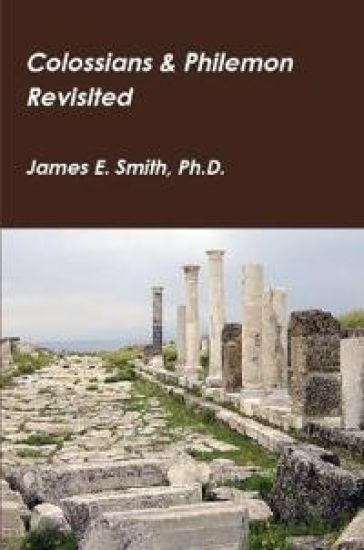 Colossians & Philemon Revisited