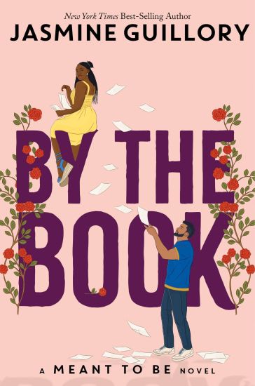 By the Book-A Meant to Be Novel: A Meant to Be Novel