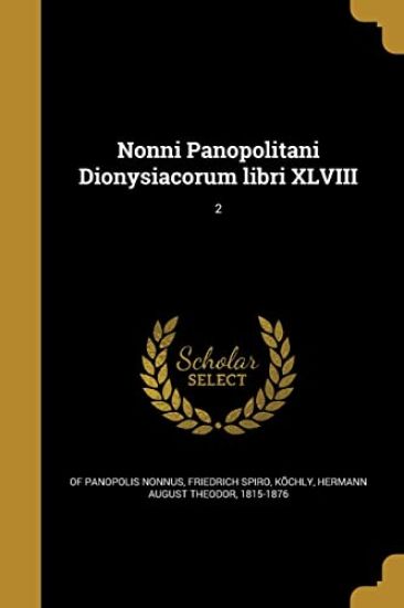 Nonni Panopolitani Dionysiacorum libri XLVIII; 2