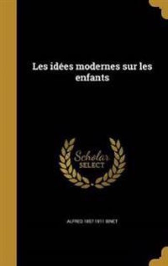 Les idées modernes sur les enfants