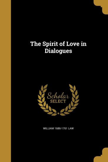 The Spirit of Love in Dialogues