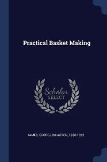 Practical Basket Making