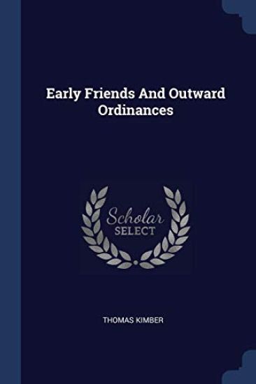 Early Friends And Outward Ordinances