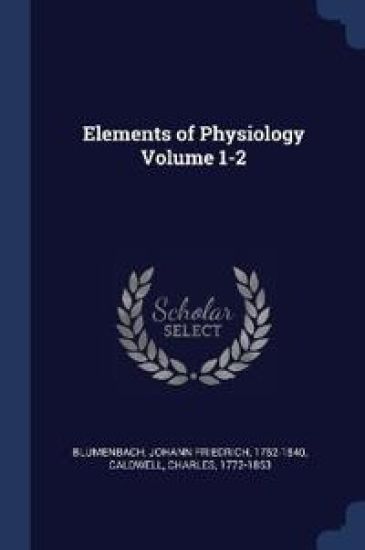 Elements of Physiology Volume 1-2