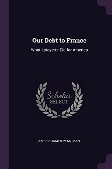 Our Debt to France