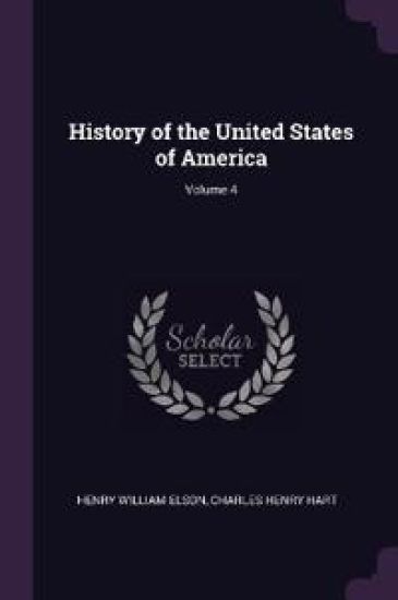 History of the United States of America; Volume 4
