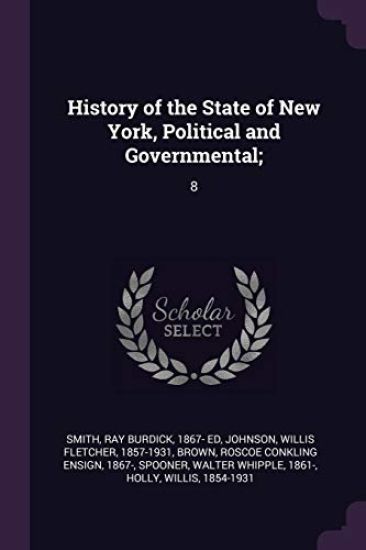 History of the State of New York, Political and Governmental;