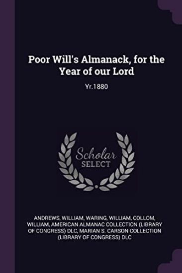 Poor Will's Almanack, for the Year of our Lord