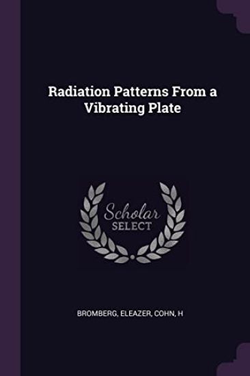 Radiation Patterns From a Vibrating Plate
