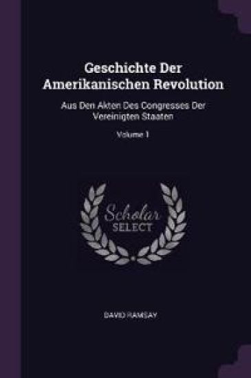 Geschichte Der Amerikanischen Revolution