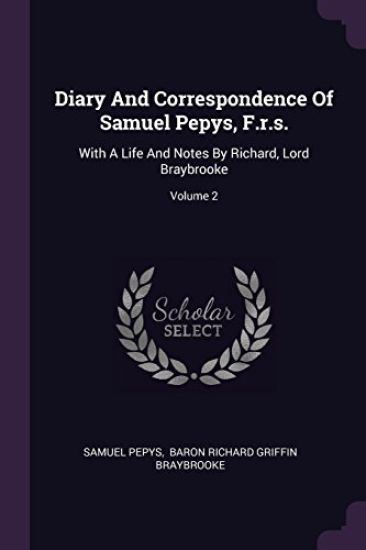 Diary And Correspondence Of Samuel Pepys, F.r.s. – Samuel Pepys, kirjan kansikuva
