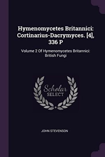 Hymenomycetes Britannici