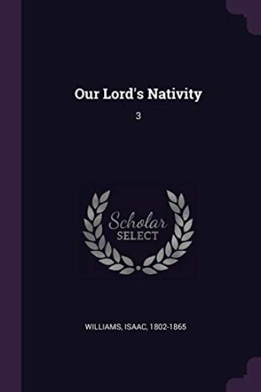 Our Lord's Nativity
