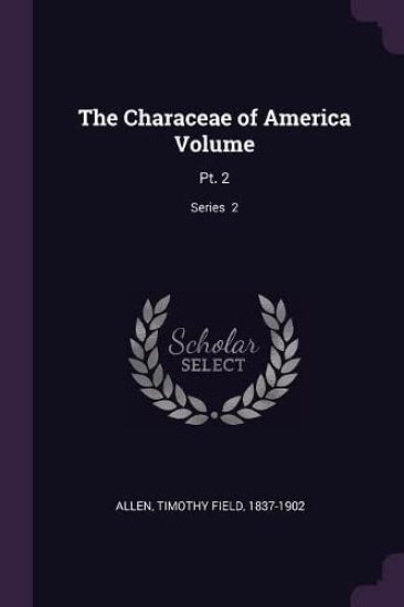 The Characeae of America Volume