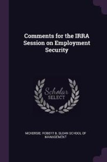 Comments for the IRRA Session on Employment Security