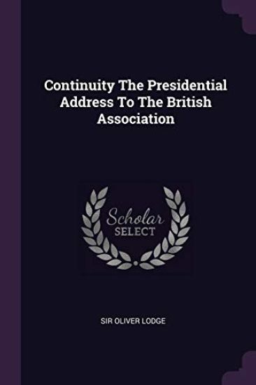 Continuity The Presidential Address To The British Association