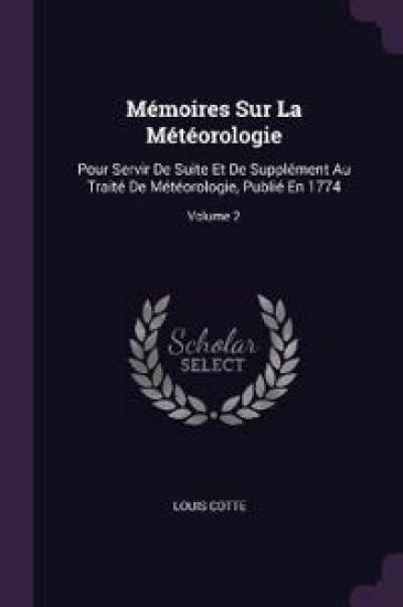 Mémoires Sur La Météorologie