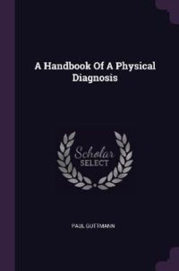 A Handbook Of A Physical Diagnosis