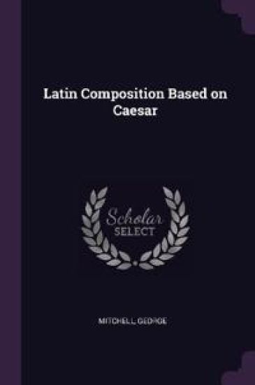 Latin Composition Based on Caesar