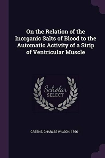 On the Relation of the Inorganic Salts of Blood to the Automatic Activity of a Strip of Ventricular Muscle