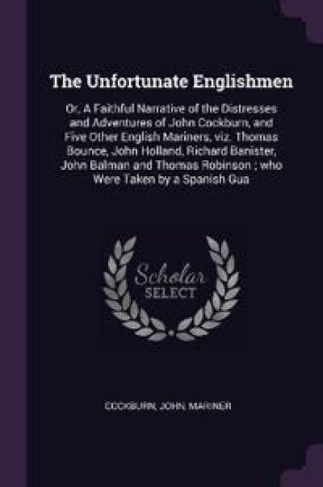 The Unfortunate Englishmen