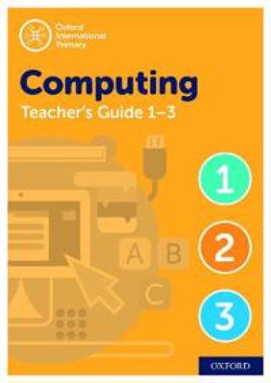 Oxford International Computing: Oxford International Computing Teacher Guide / CPT Bundle Levels 1-3