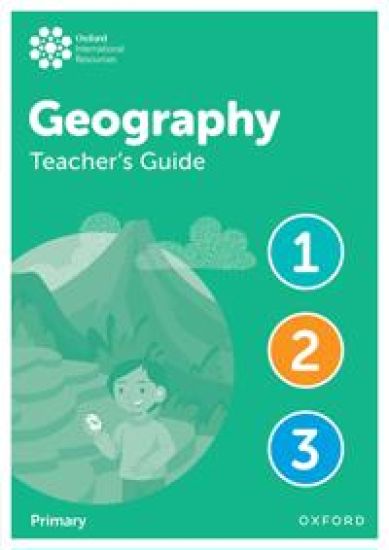 Oxford International Geography: Teacher's Guide 1-3