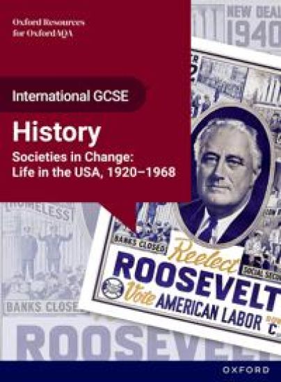 International GCSE History: Oxfords Resources for OxfordAQA