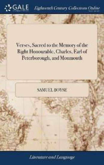 Verses, Sacred to the Memory of the Right Honourable, Charles, Earl of Peterborough, and Monmouth – Samuel Boyse, kirjan kansikuva