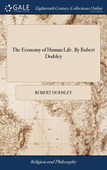 The Economy of Human Life. by Robert Dodsley – Robert Dodsley, kirjan kansikuva