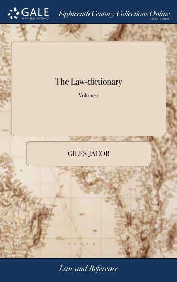 The Law-dictionary – Giles Jacob, kirjan kansikuva