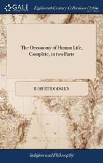 The Oeconomy of Human Life, Complete, in two Parts – Robert Dodsley, kirjan kansikuva