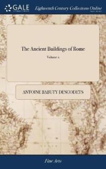 The Ancient Buildings of Rome