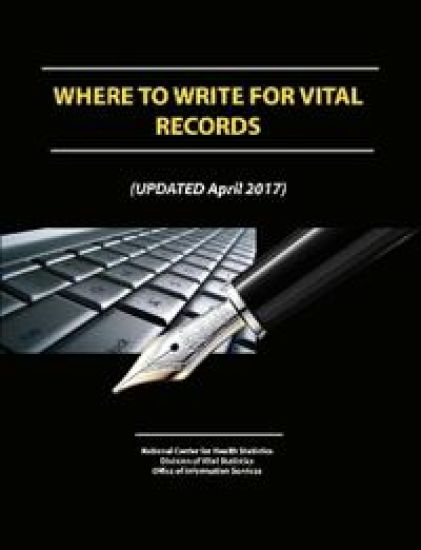 Where To Write For Vital Records (Updated April 2017)
