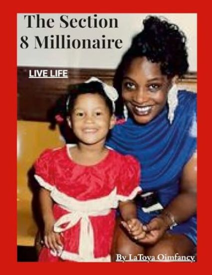The Section 8 Millionare