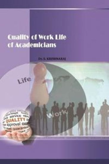 QUALITY OF WORK LIFE  OF ACADEMICIANS