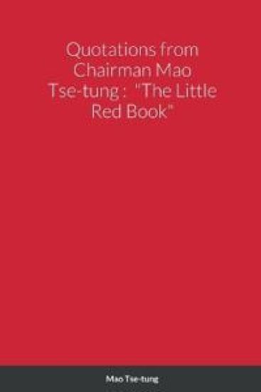Quotations from Chairman Mao Tse-tung