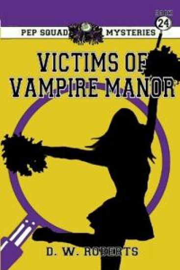 Pep Squad Mysteries Book 24