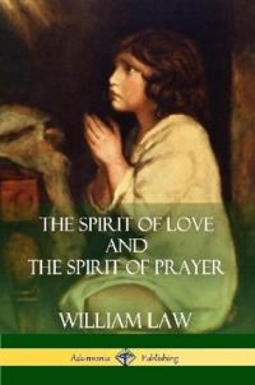The Spirit of Love and The Spirit of Prayer