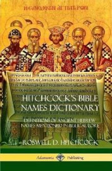 Hitchcock's Bible Names Dictionary