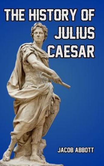 The History of Julius Caesar – Jacob Abbott, kirjan kansikuva