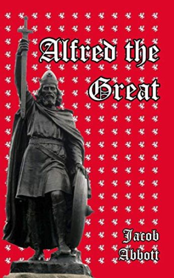 Alfred the Great – Jacob Abbott, kirjan kansikuva
