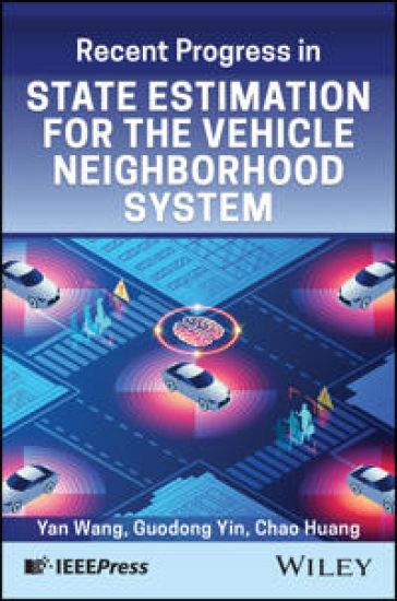Recent Progress in State Estimation for the Vehicle Neighborhood System