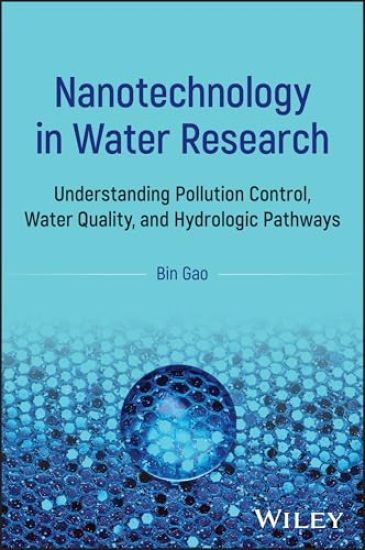 Nanotechnology in Water Research – Bin Gao, kirjan kansikuva