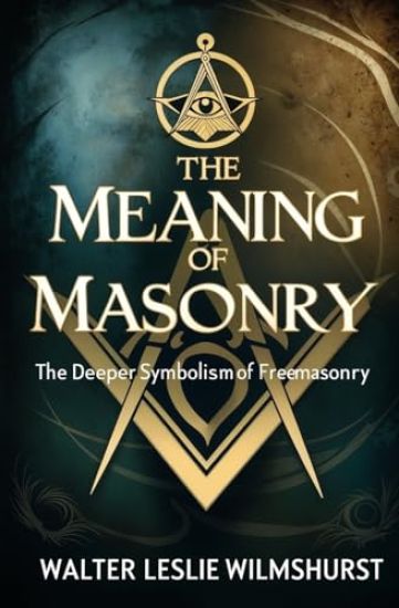 The Meaning of Masonry