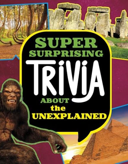 Super Surprising Trivia About the Unexplained