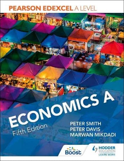 Pearson Edexcel A level Economics A Fifth Edition