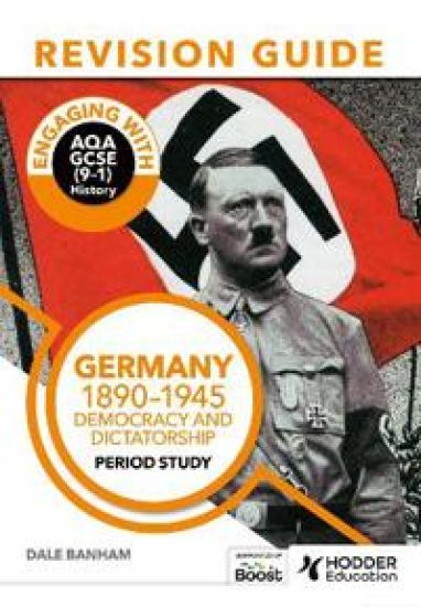 Engaging with AQA GCSE (9–1) History Revision Guide: Germany, 1890–1945: Democracy and dictatorship – Dale Banham, kirjan kansikuva