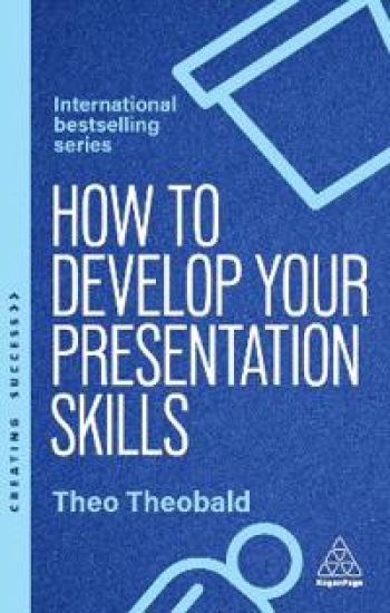 How to Develop Your Presentation Skills