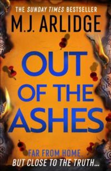 Out of the Ashes – M. J. Arlidge, kirjan kansikuva